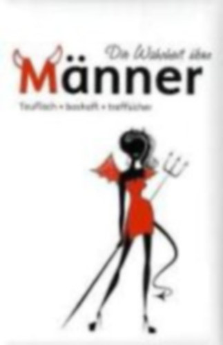 Die Wahrheit �ber M�nner