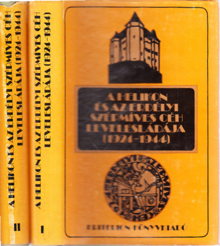 Marosi Ildik - A Helikon s az Erdlyi Szpmves Ch levelesldja (1924-1944) I-II.