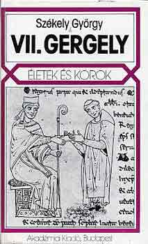 Sz�kely Gy�rgy - VII. Gergely