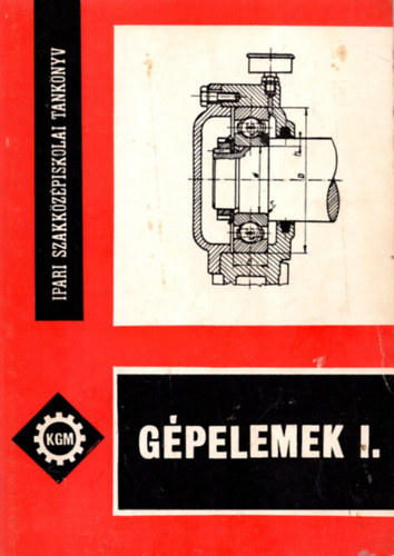 Selmeczi ferenc - Gépelemek I.