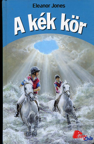 Eleanor Jones - A kék kör (Pony club)