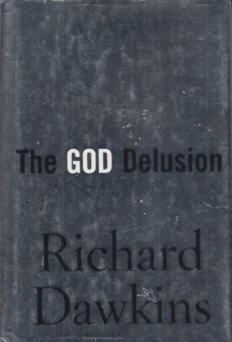 Richard Dawkins - The God Delusion