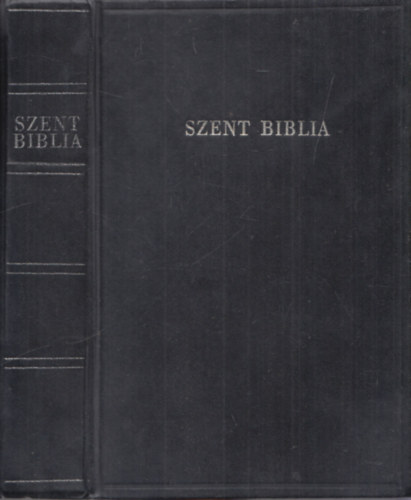 Magyar nyelvre ford�totta: K�roli G�sp�r - Szent Biblia  azaz Istennek � �s �j Testamentom�ban foglaltatott eg�sz Szent �r�s.