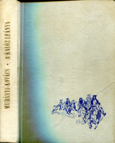 Murányi-Kovács Endre - A kalóz leánya