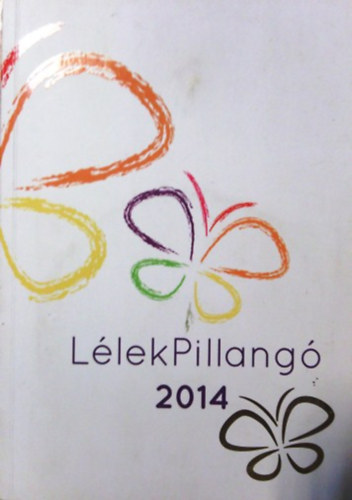 G�sp�r Katalin  (szerk.) - L�lekpillang� 2014