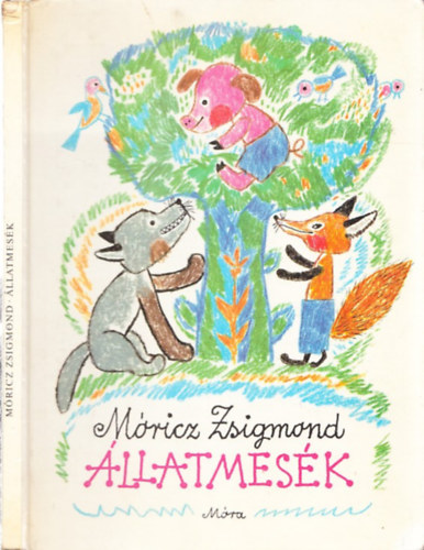 Móricz Zsigmond - Állatmesék