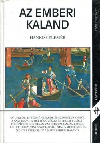 Hankiss Elemér - Az emberi kaland