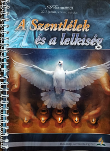 Frank Hasel - A Szentlélek és a lelkiség