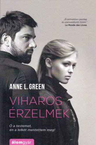 Anne L. Green - Viharos érzelmek