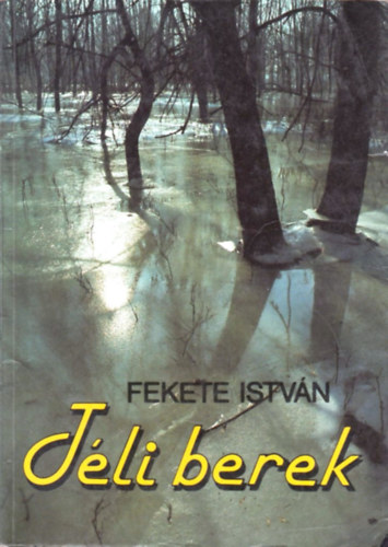 Fekete Istv�n - T�li berek