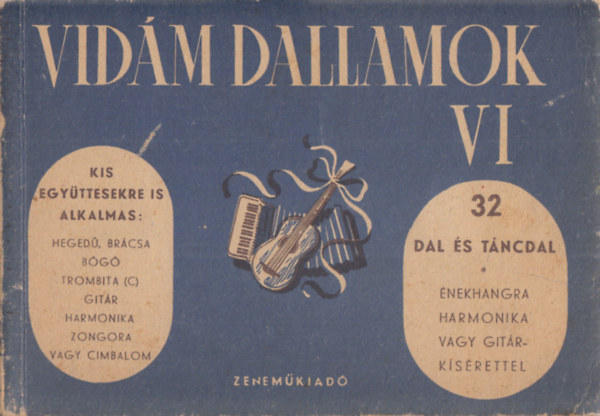 Vidm dallamok VI. (32 dal s tncdal)