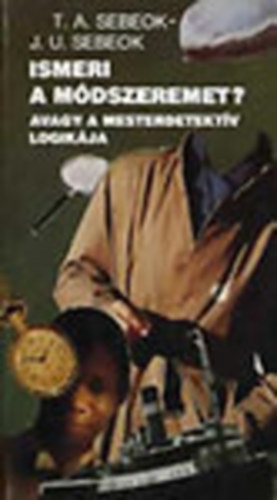 Sebeok-Sebeok - Ismeri A Módszeremet