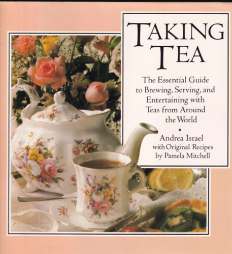 Pamela Mitchell Andrea Israel - Taking Tea