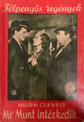 Hugh Clevely - Mr. Munt int�zkedik... (F�lpeng�s reg�nyek)