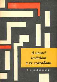Vajda Gyrgy Mihly - A nmet irodalom a XX. szzadban