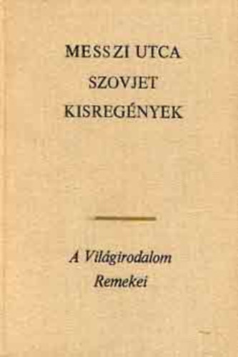 Andrej Platonov Vera Panova Lilli Promet Vaszilij Bikov - Messzi utca -  Dzsn -  Ki terjeszti a politikai vicceket? - Az t vgn