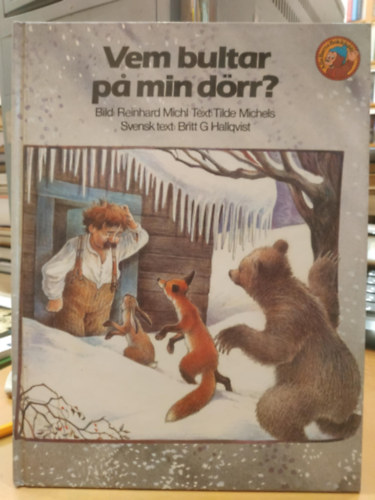 Britt G. Hallqvist, Reinhard Michl Tilde Michels - Vem bultar pa min drr