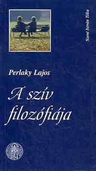 Perlaky Lajos - A szv filozfija