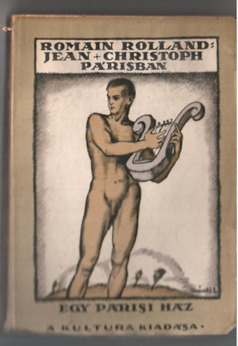Roman Rolland - Jean Christoph P�risban. III. Egy p�risi h�z.