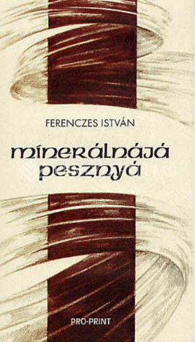 Ferenczes István - Minerálnájá Pesznya