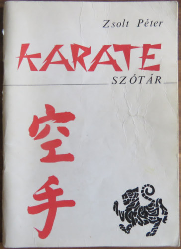 Zsolt Péter - Karate szótár
