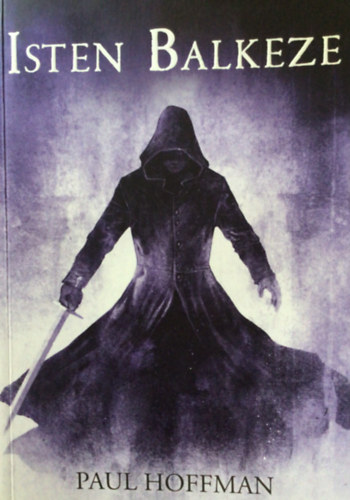 Paul Hoffmann - Isten Balkeze