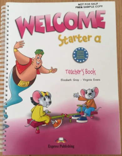 Virginia Evans- Elizabeth Gray - 2 db k�nyv: Welcome Starter a Activity Book +  Welcome Starter a Teacher's Book