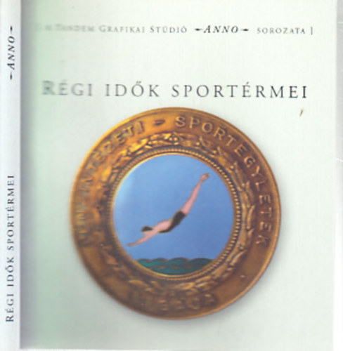 Tak�cs-Farag�-L�szl�-Nagy - R�gi id�k sport�rmei