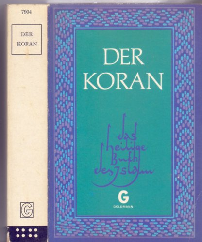 Nach der bertragung von Ludwig Ullmann neu bearbeitet und erlutert von L.W. Winter - Der Koran - Das heilige buch des Islam