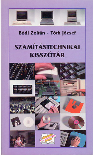 B�di Zolt�n-T�th J�zsef - Sz�m�t�stechnikai kissz�t�r