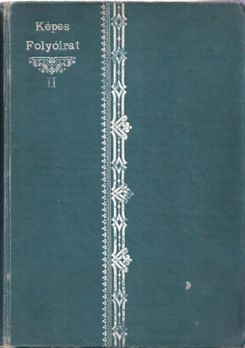 Hoitsy Pl  Nagy Mikls (szerk.) - Kpes folyirat - a Vasrnapi Ujsg fzetekben 38. ktet (1905)