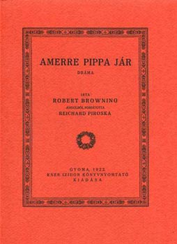 Robert Browning - Amerre Pippa jár