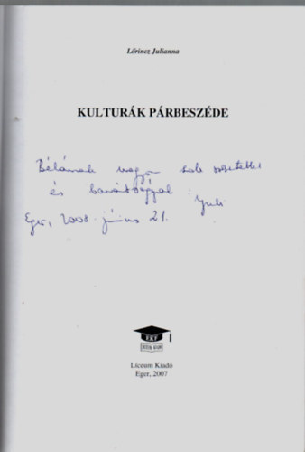 Lrincz Julianna - Kultrk prbeszde-dediklt.