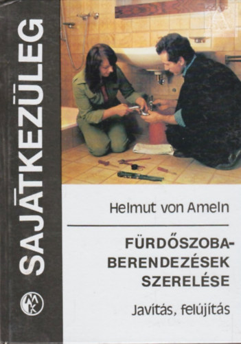 Helmut von Ameln - F�rd�szoba-berendez�sek szerel�se