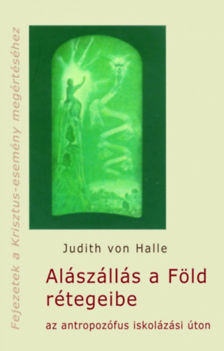 Judith von Halle - Alszlls a Fld rtegeibe