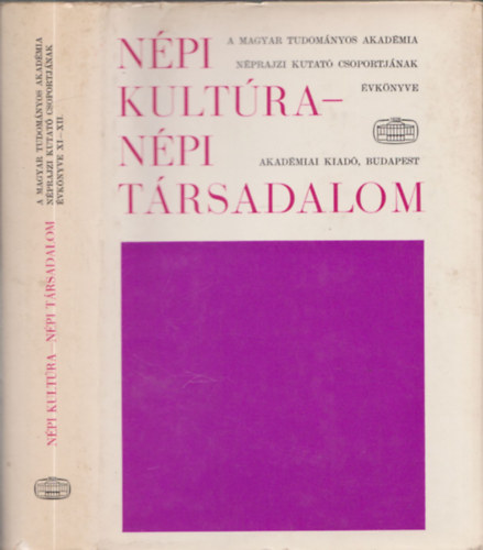 Ortutay Gyula - Npi kultra - npi trsadalom XI-XII. (egy ktetben)