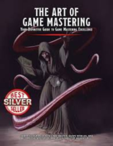 The Art of Game Mastering For Any system / system-agnostic