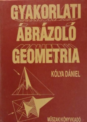 Klya Dniel - Gyakorlati brzol geometria