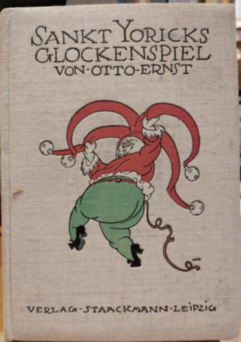 Otto Ernst - Sankt Yoricks Glockenspiel (Saint Yorick harangj�t�ka)
