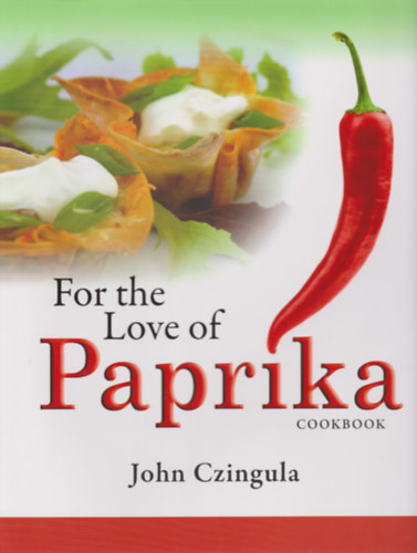 John Czingula - For the Love of Paprika