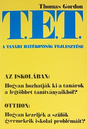 Dr. Thomas Gordon - T.E.T. - A tanri hatkonysg fejlesztse