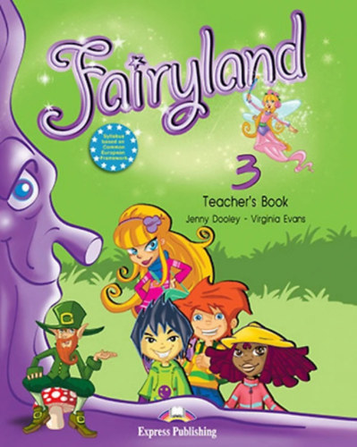 Virginia Evans Jenny Dooley - Fairyland 3 - Teacher's Book