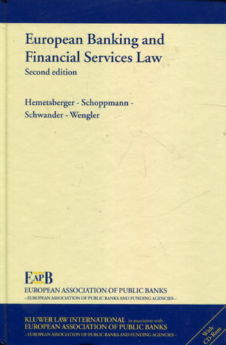 Hemetsberger - Schoppmann - Schwander - Wengler - European Banking and Financial Services Law