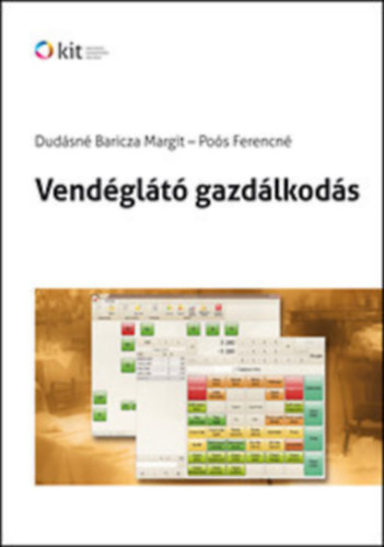 Poós Ferencné Dudásné Baricza Margit - Vendéglátó gazdálkodás