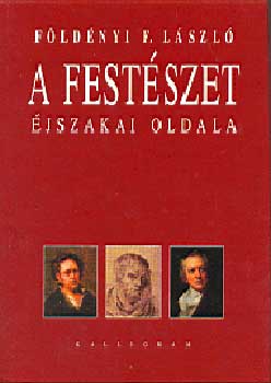 Fldnyi F. Lszl - A festszet jszakai oldala