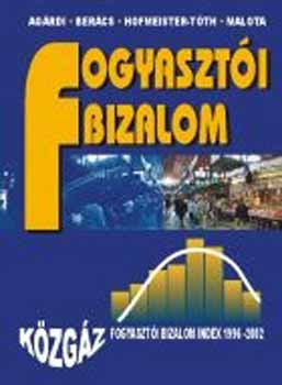 Agrdi; Malota Erzsbet; Bercs Jzsef; Hofmeister-Tth gnes - Fogyaszti bizalom - Kzgz fogyaszti bizalom index 1996-2002