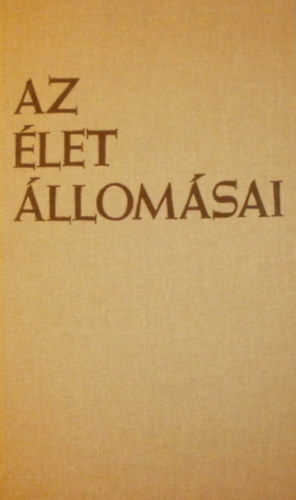 Jozef Mrav�k  (szerk.) - Az �let �llom�sai