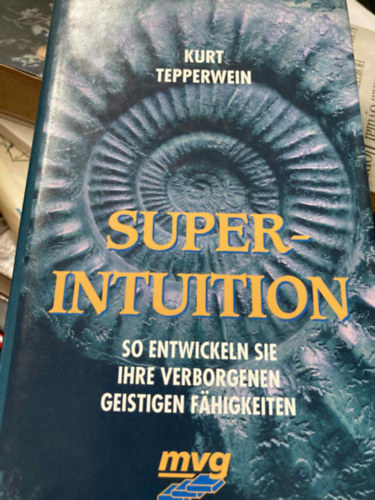 Kurt  Tepperwein - Super-Intuition