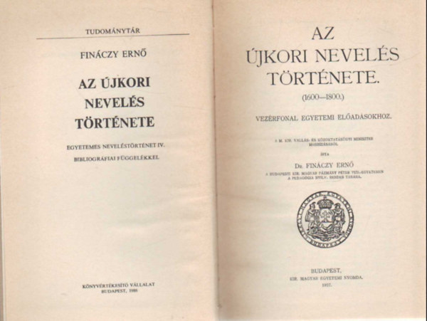 Dr. Fináczy Ernő - Az újkori nevelés története (1600-1800)
