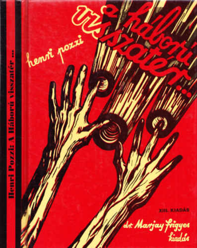 Henri Pozzi - A háború visszatér...